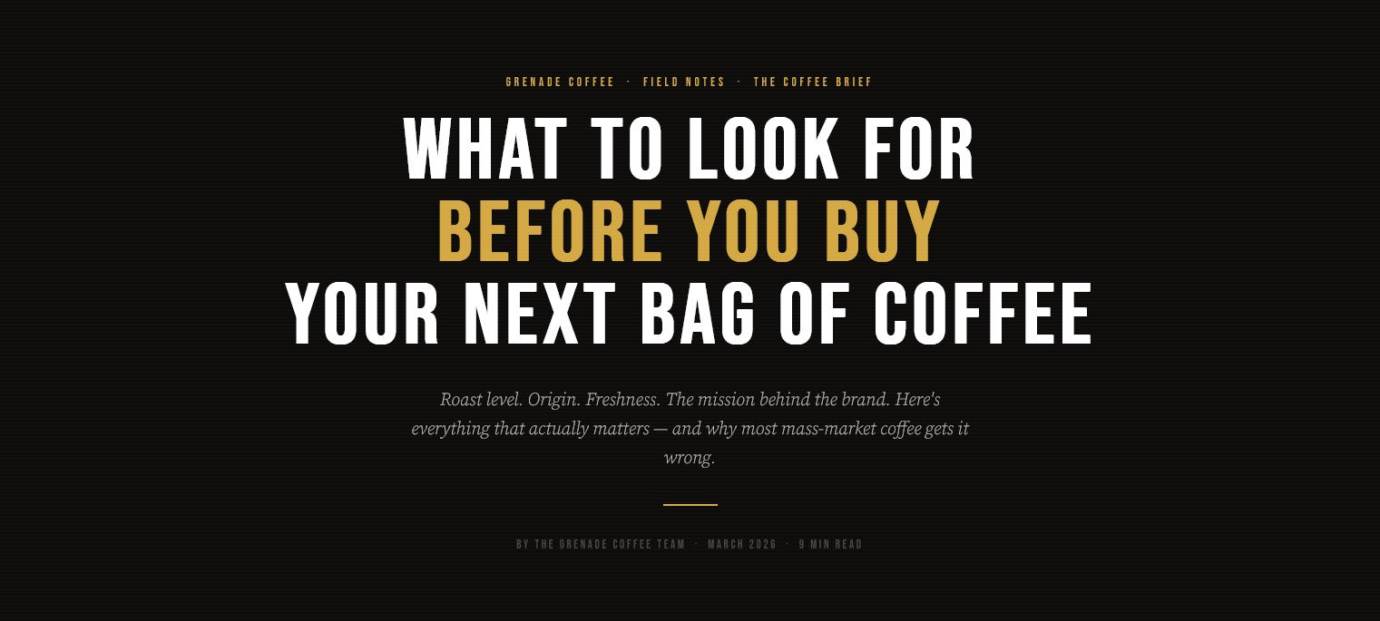 What to Look for Before You Buy Your Next Bag of Coffee